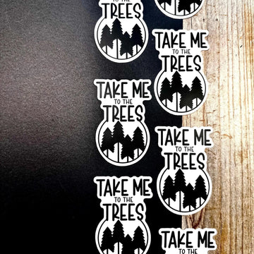 Take Me To The Trees Waterproof Decal Worship Decal Water Bottle Sticker