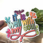 HYMN It Is Well With My Soul Waterproof Decal Worship Decal Water Bottle Sticker
