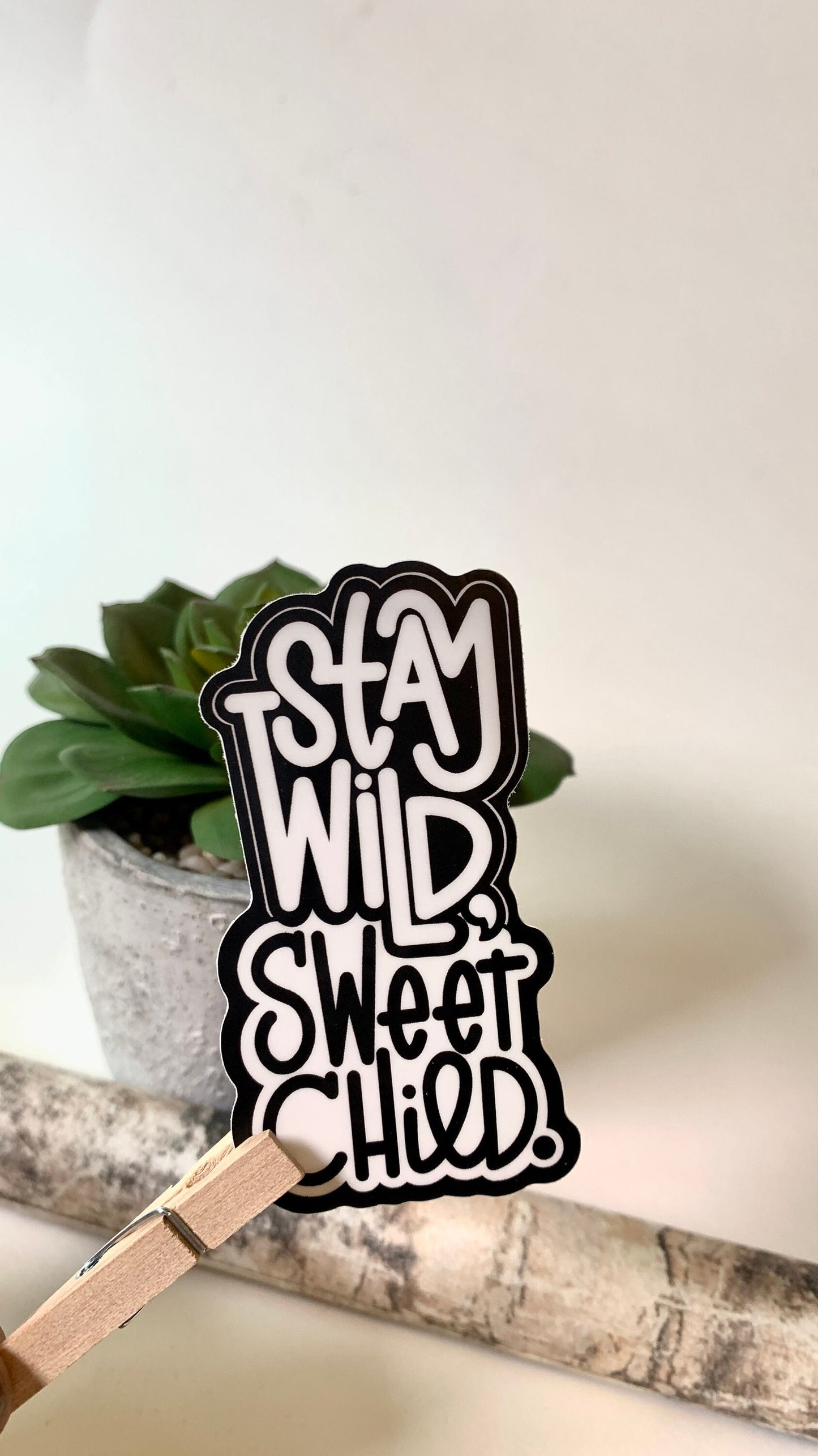 Stay Wild Sweet Child Waterproof Decal Worship Decal Water Bottle Sticker