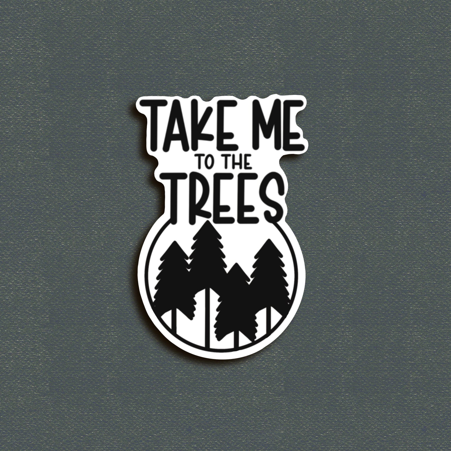 Take Me To The Trees Waterproof Decal Worship Decal Water Bottle Sticker